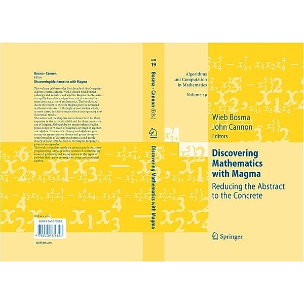 Discovering Mathematics with Magma / Algorithms and Computation in Mathematics Bd.19