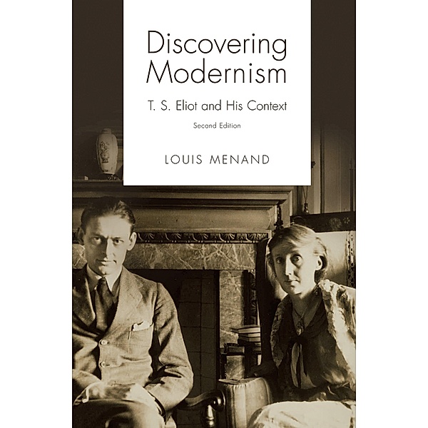 Discovering Modernism, Louis Menand