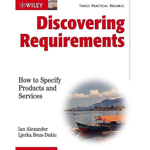 Discovering Requirements, Ian Alexander, Ljerka Beus-Dukic