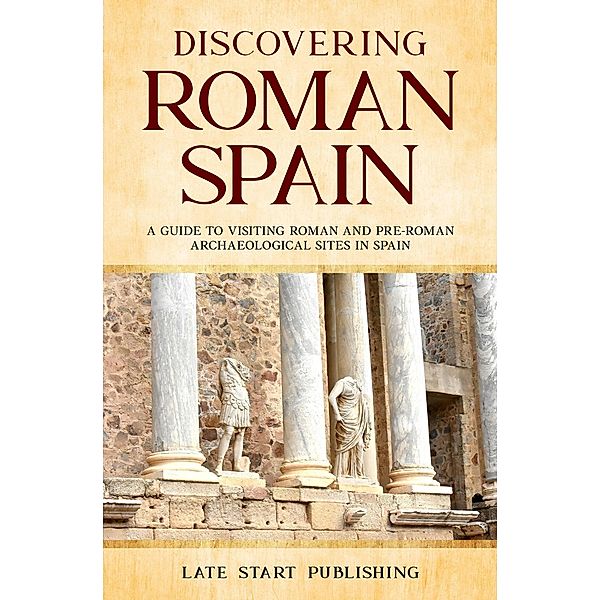Discovering Roman Spain, David Morgan, Mary Venner