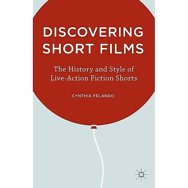 Discovering Short Films, C. Felando