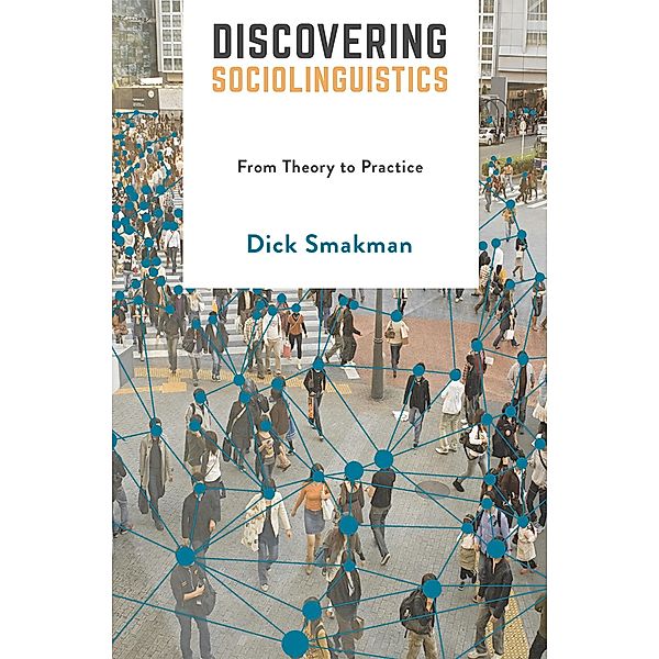 Discovering Sociolinguistics, Dick Smakman