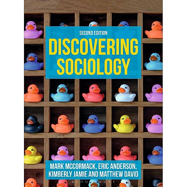 Discovering Sociology, Mark McCormack, Eric Anderson, Kimberly Jamie, Matthew David