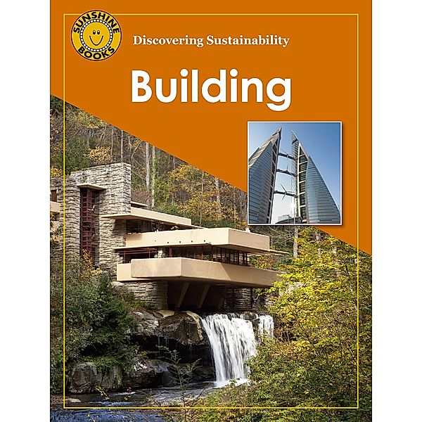 Discovering Sustainability: Building / Wendy Pye Publishing Ltd, John Carr
