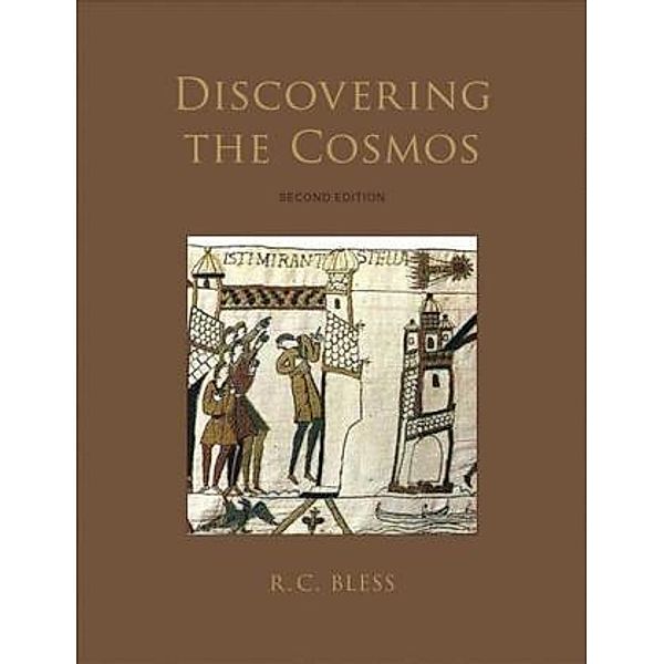 Discovering the Cosmos, R. C. Bless