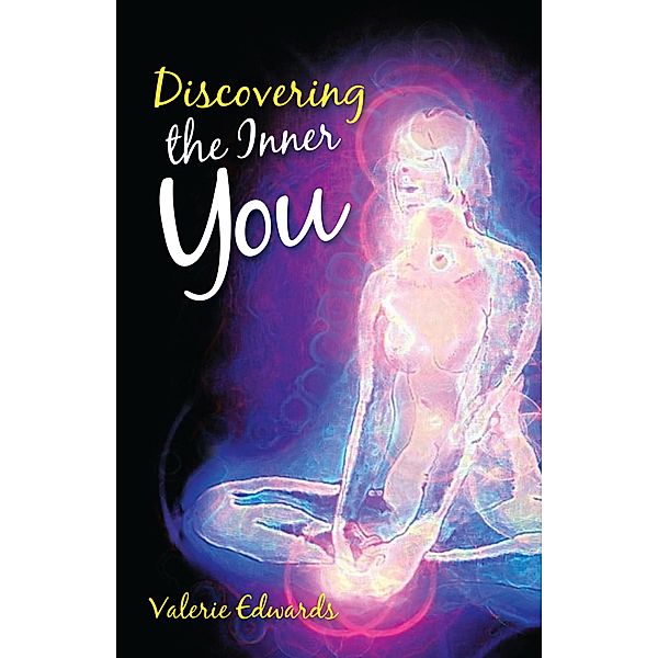 Discovering the Inner You, Valerie Edwards