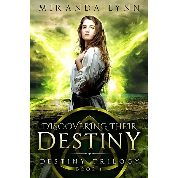 Discovering their Destiny (Destiny Trilogy, #1) / Destiny Trilogy, Miranda Lynn