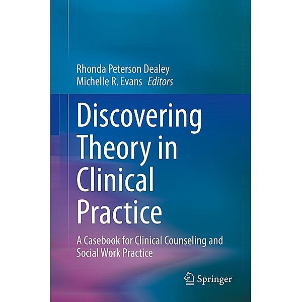 Discovering Theory in Clinical Practice