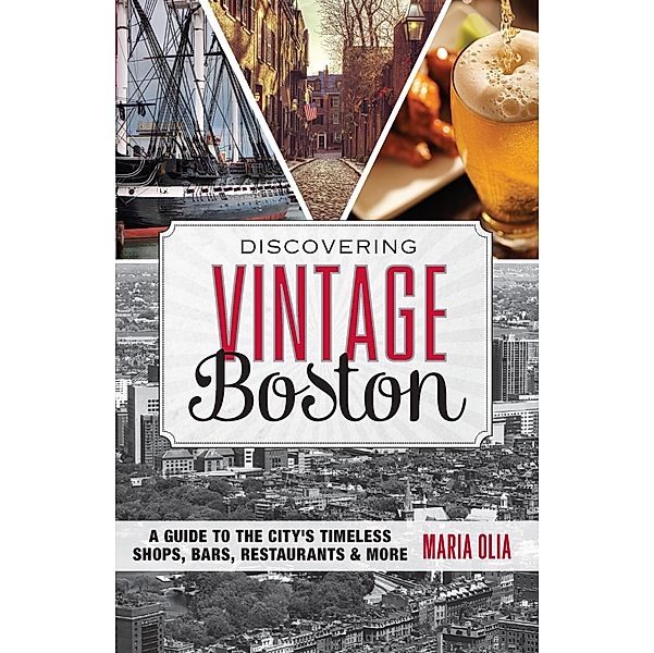 Discovering Vintage Boston / Discovering Vintage, Maria Olia