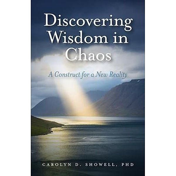 Discovering Wisdom in Chaos, Showell
