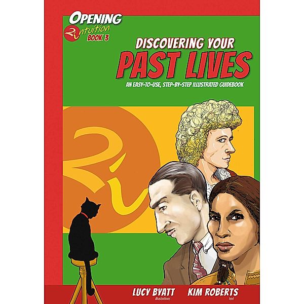 Discovering Your Past Lives, Kim Roberts, Lucy Byatt