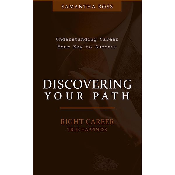 Discovering Your Path, Samantha Ross