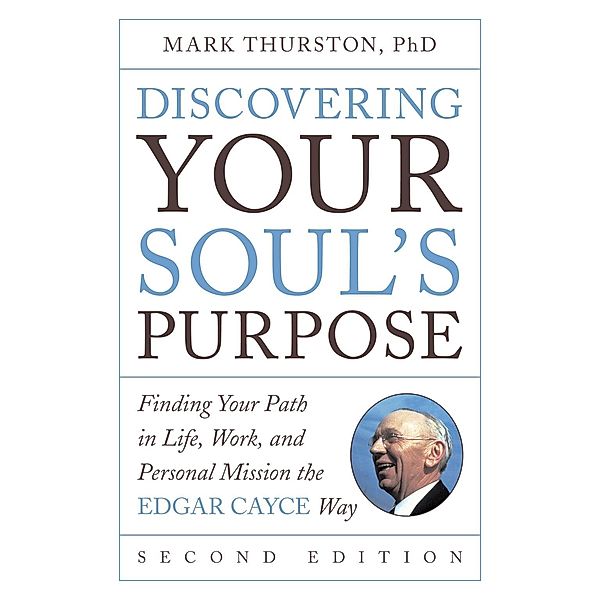 Discovering Your Soul's Purpose, Mark Thurston