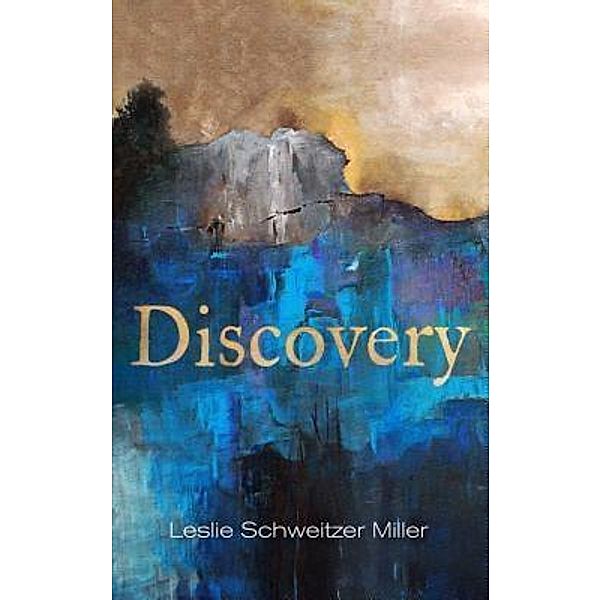 Discovery, Leslie Schweitzer Miller