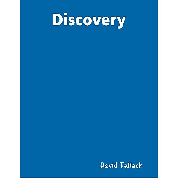 Discovery, David Tallach