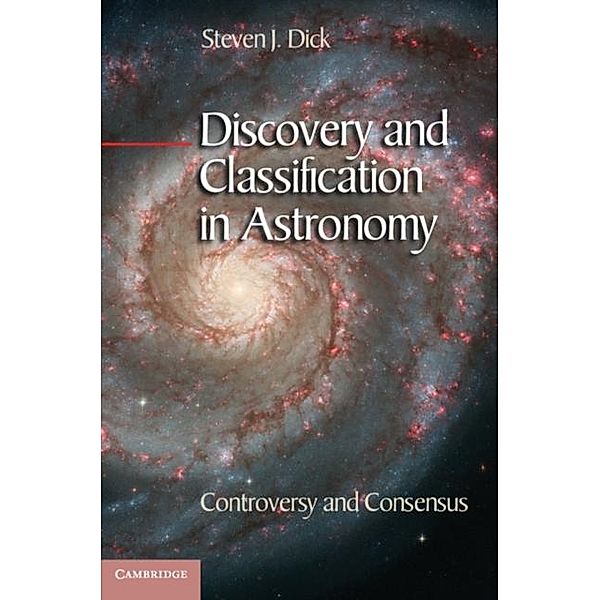 Discovery and Classification in Astronomy, Steven J. Dick