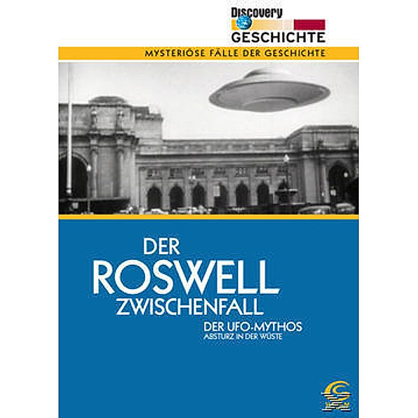 Discovery Geschichte - Der Roswell Zwischenfall