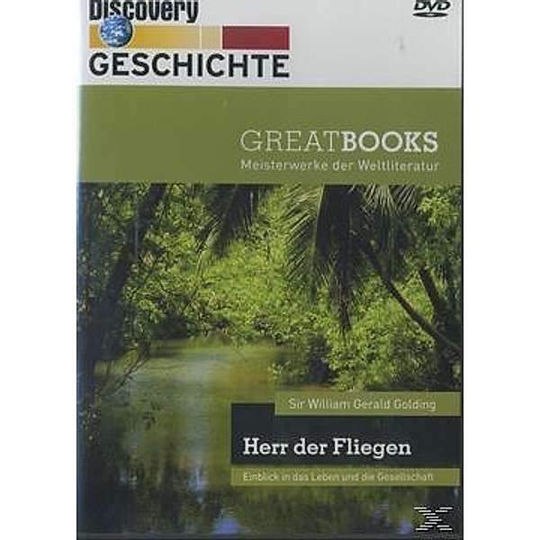 Discovery Geschichte - Great Books: Sir William Gerald Golding - Herr der Fliegen, Sir William Gerald Golding