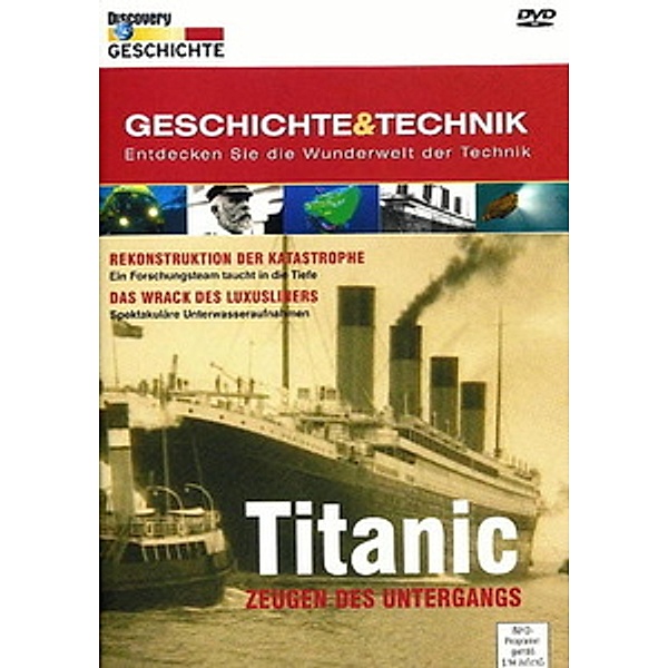 Discovery Geschichte & Technik - Titanic: Zeugen des Untergangs, Dokumentation
