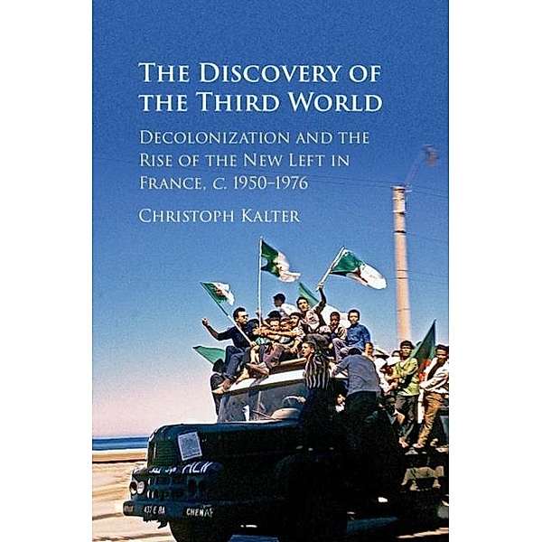 Discovery of the Third World, Christoph Kalter