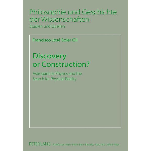 Discovery or Construction?, Francisco Soler Gil
