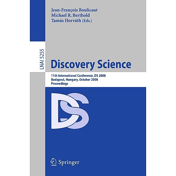 Discovery Science / Lecture Notes in Computer Science Bd.5255