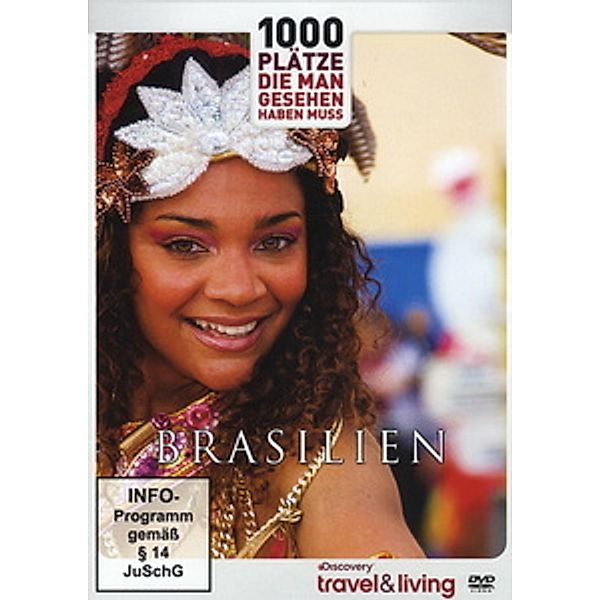 Discovery travel & living - 1000 Plätze, die man gesehen haben muss: Brasilien, Brasilien-1000 Plätze Die Man Gesehen Haben Muss