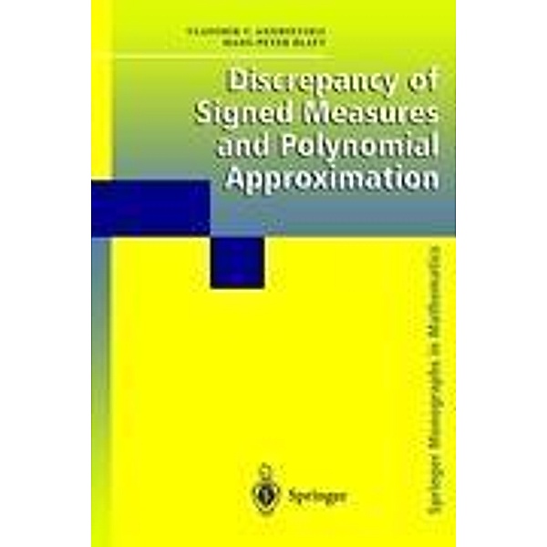 Discrepancy of Signed Measures and Polynomial Approximation, Vladimir V. Andrievskii, Hans-Peter Blatt