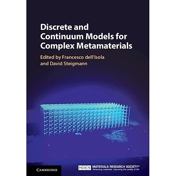 Discrete and Continuum Models for Complex Metamaterials