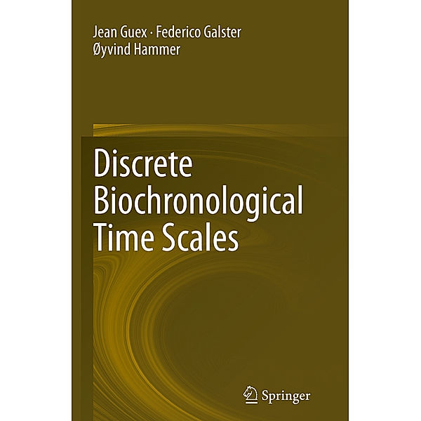 Discrete Biochronological Time Scales, Jean Guex, Federico Galster, Øyvind Hammer
