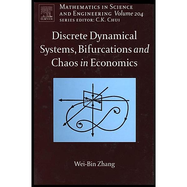 Discrete Dynamical Systems, Bifurcations and Chaos in Economics, Wei-Bin Zhang