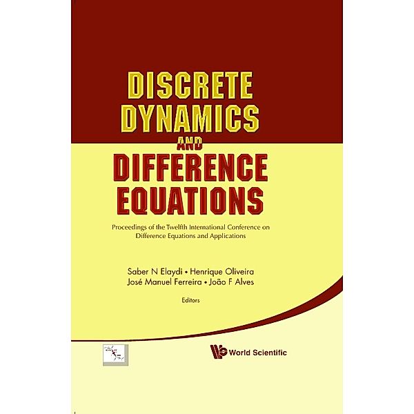 Discrete Dynamics And Difference Equations - Proceedings Of The Twelfth International Conference On Difference Equations And Applications