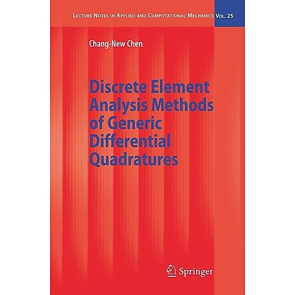 Discrete Element Analysis Methods of Generic Differential Quadratures, Chang-New Chen