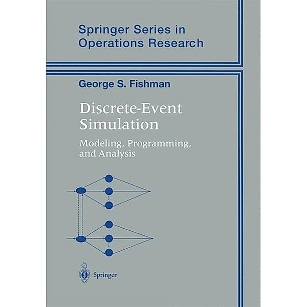 Discrete-Event Simulation / Springer Series in Operations Research and Financial Engineering, George S. Fishman