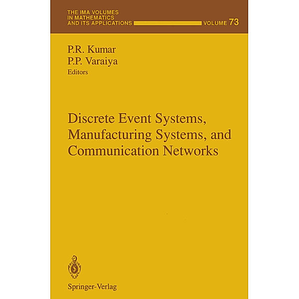 Discrete Event Systems, Manufacturing Systems, and Communication Networks