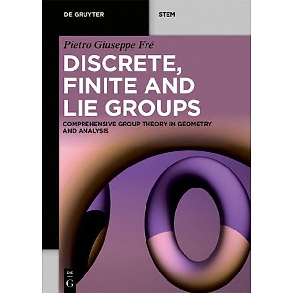 Discrete, Finite and Lie Groups, Pietro Giuseppe Fré