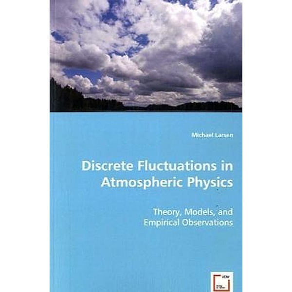 Discrete Fluctuations in Atmospheric Physics, Michael Larsen