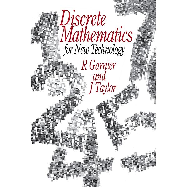 Discrete Mathematics, Rowan Garnier, John Taylor
