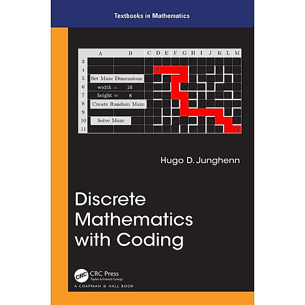 Discrete Mathematics with Coding, Hugo D Junghenn