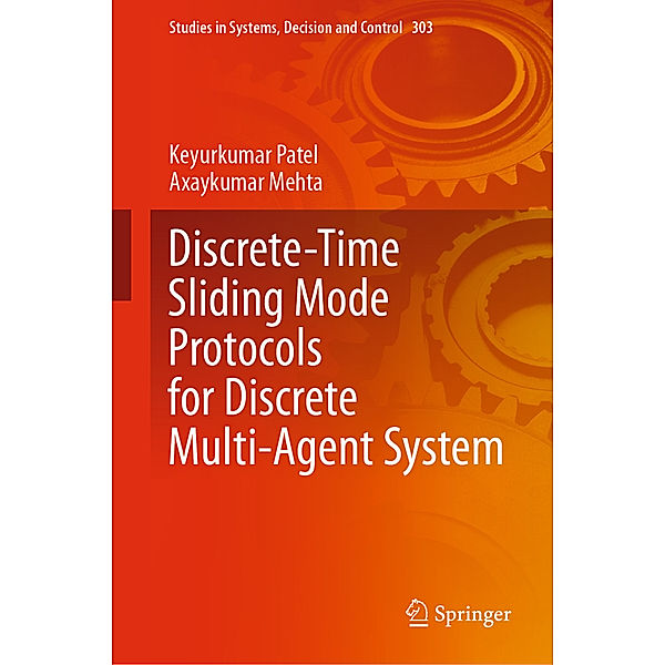 Discrete-Time Sliding Mode Protocols for Discrete Multi-Agent System, Keyurkumar Patel, Axaykumar Mehta