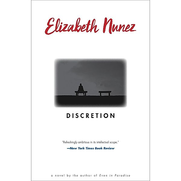 Discretion, Elizabeth Nunez