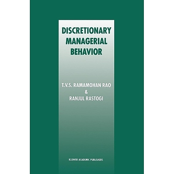 Discretionary Managerial Behavior, T. V. S. Ramamohan Rao, Ranjul Rastogi
