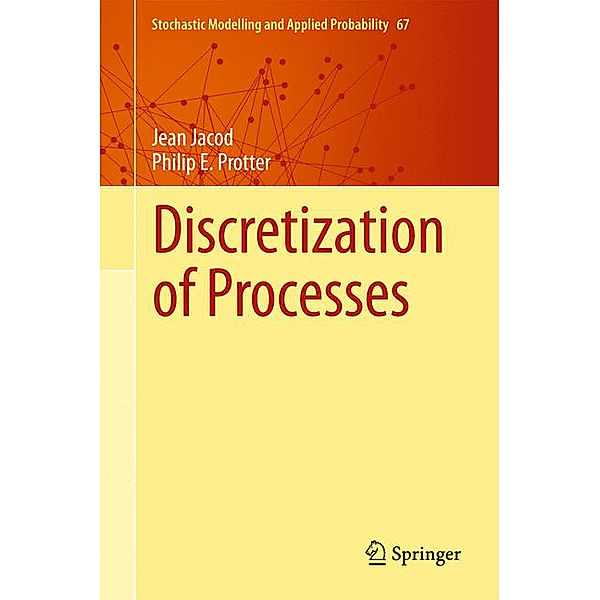 Discretization of Processes, Jean Jacod, Philip E. Protter