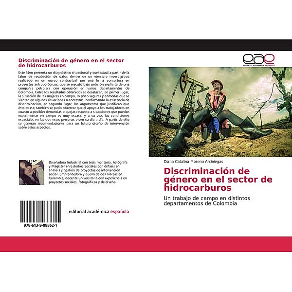 Discriminación de género en el sector de hidrocarburos, Diana Catalina Moreno Arciniegas
