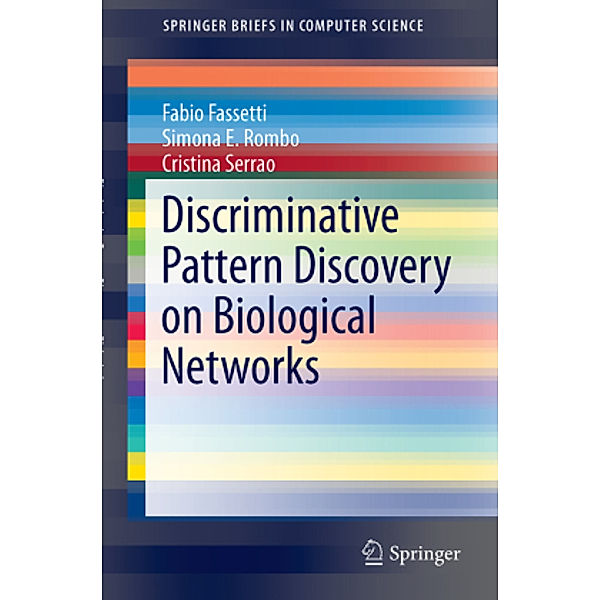 Discriminative Pattern Discovery on Biological Networks, Fabio Fassetti, Simona E. Rombo, Cristina Serrao