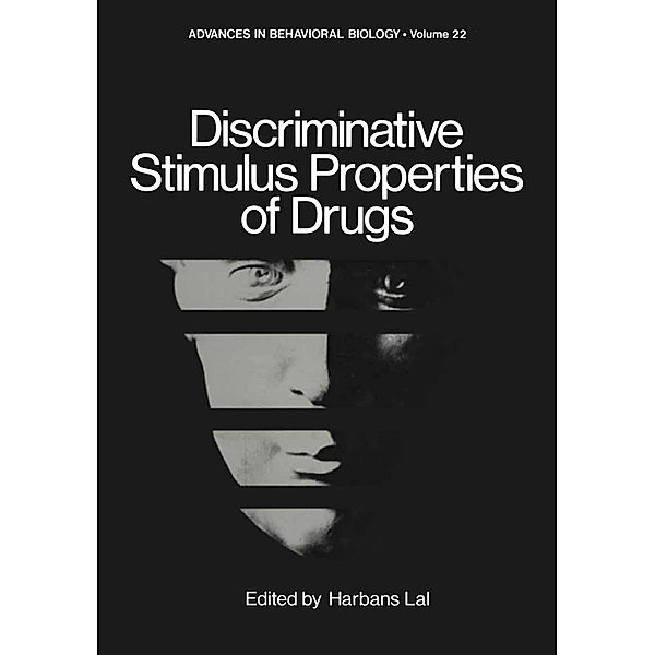 Discriminative Stimulus Properties of Drugs / Advances in Behavioral Biology Bd.22