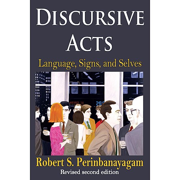 Discursive Acts, Robert Perinbanayagam