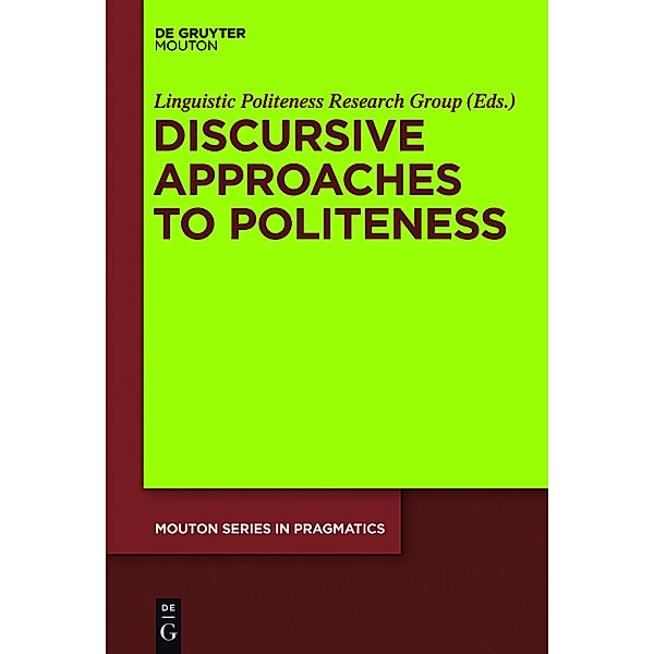 Discursive Approaches to Politeness