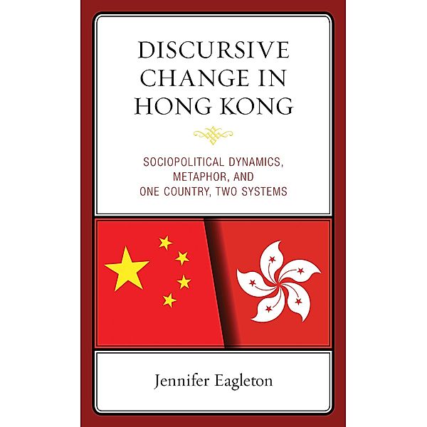 Discursive Change in Hong Kong, Jennifer Eagleton