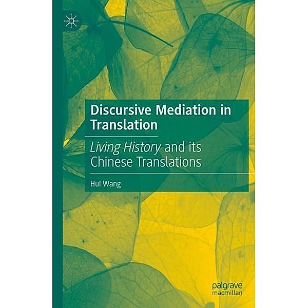 Discursive Mediation in Translation, Hui Wang